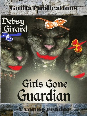 cover image of Girls Gone Guardian